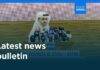 Latest news bulletin | June 17th, 2026 – Morning